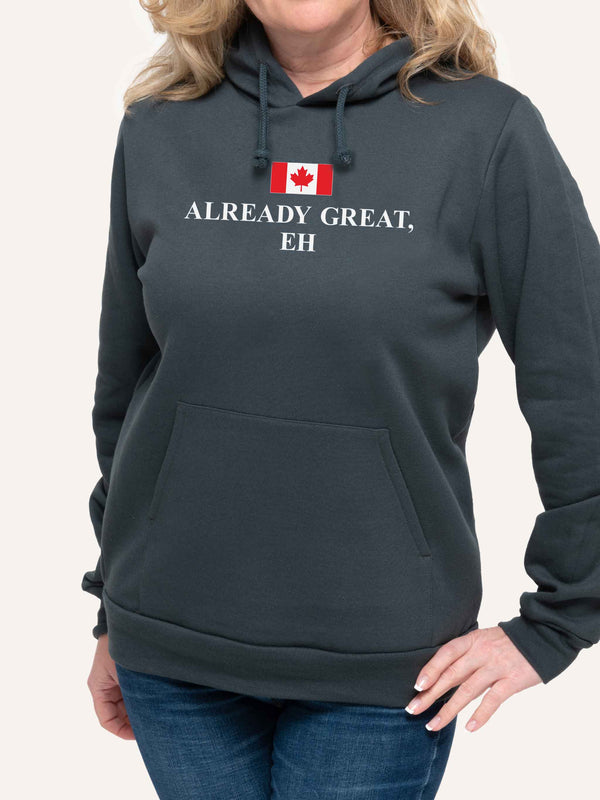 Woman wearing Grey Hooded sweatshirt with Canada Flag and Already Great Eh slogan - Made in Canada by Choose Canadian Apparel Co