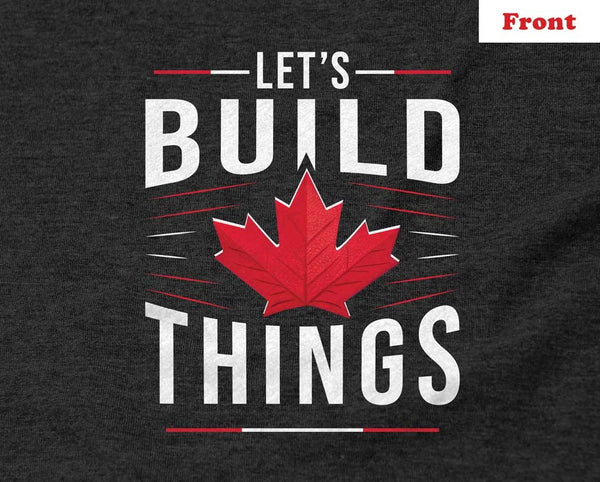 Let's Build Things Canada Maple Leaf Graphic