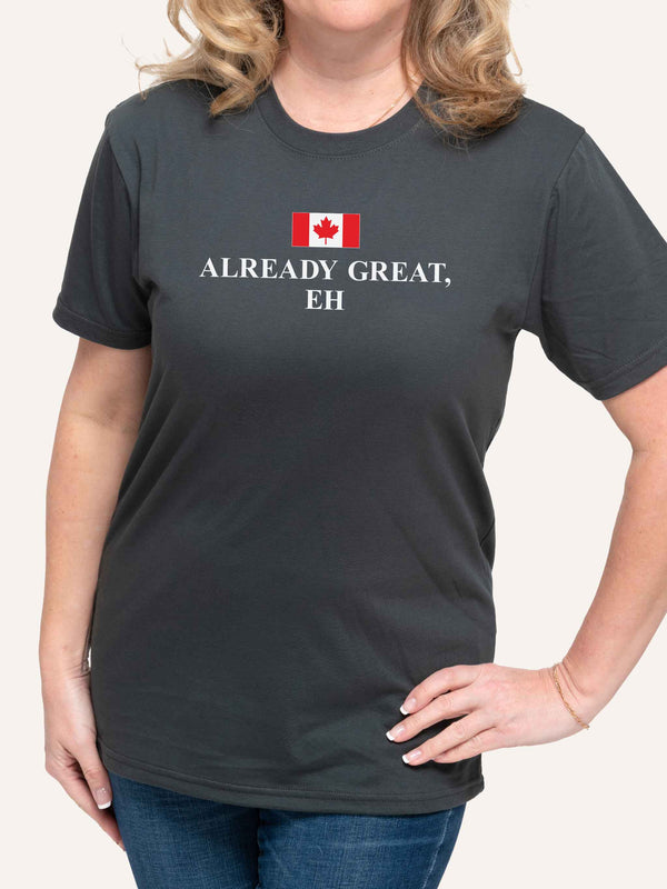 Woman wearing grey tshirt with Canada Flag and Already Great Eh slogan - Made in Canada by Choose Canadian Apparel Co